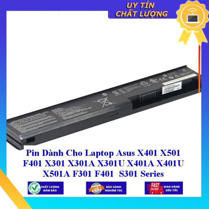 Pin dùng cho Laptop Asus X401 X501 F401 X301 X301A X301U X401A X401U X501A F301 F401 S301 Series - Hàng nhập khẩu MIBAT157