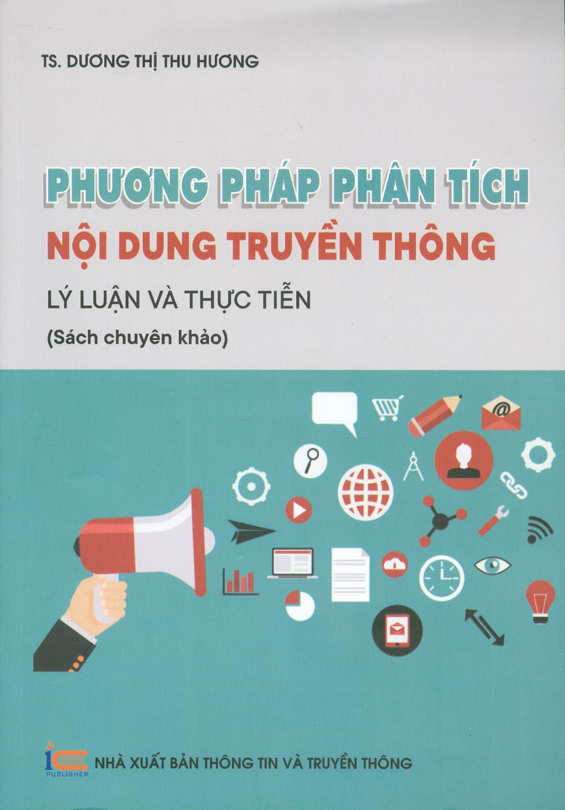 Phương pháp phân tích nội dung truyền thông - Lý luận và thực tiễn
