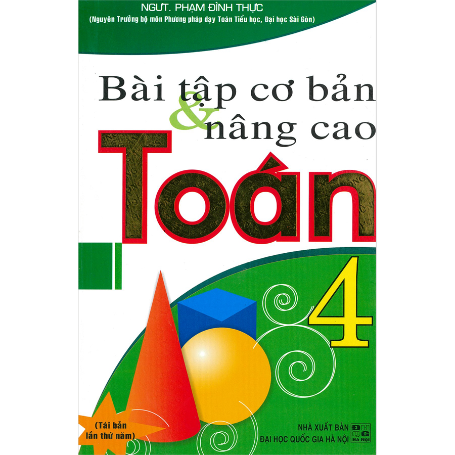 Bài Tập Cơ Bản &amp; Nâng Cao Toán 4