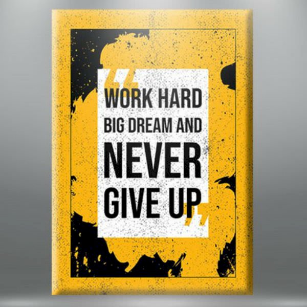 Tranh Tạo Động Lực &quot;Never Give Up&quot; W069