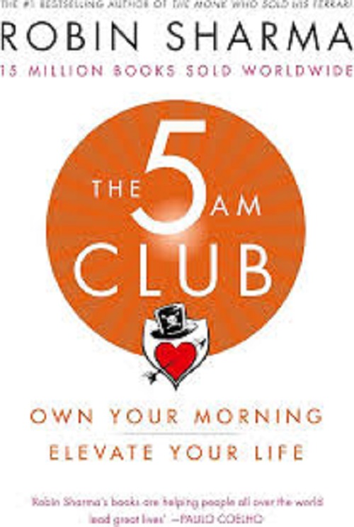 THE 5 AM CLUB: Own Your Morning. Elevate Your Life.