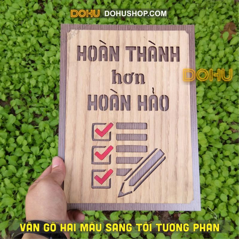 Tranh Treo Tường Gỗ Tạo Động Lực DOHU203: “Hoàn thành hơn hoàn hảo” - Giá Siêu Rẻ Mang Phong cách Vintage Sang Trọng