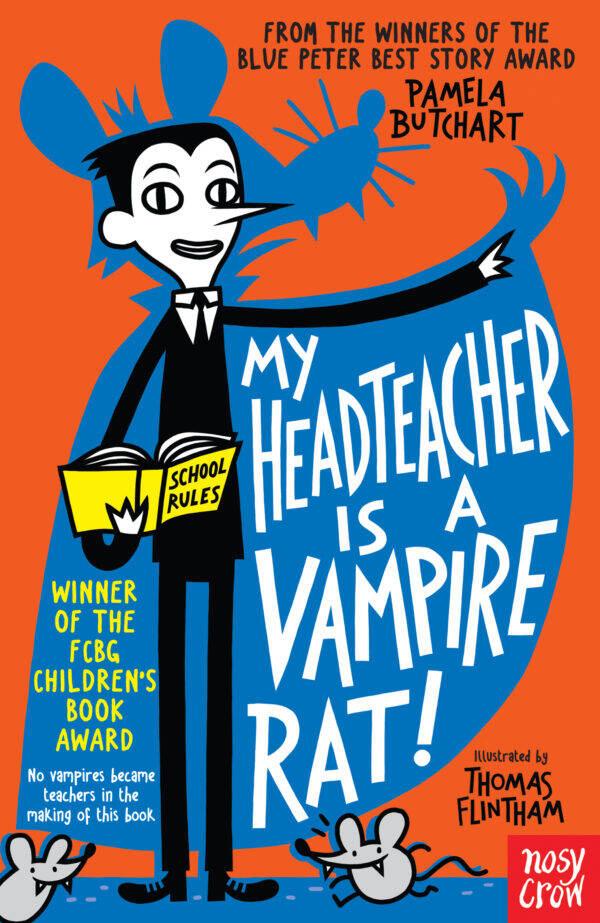 Sách văn học thiếu nhi tiếng Anh - My Headteacher is a Vampire Rat