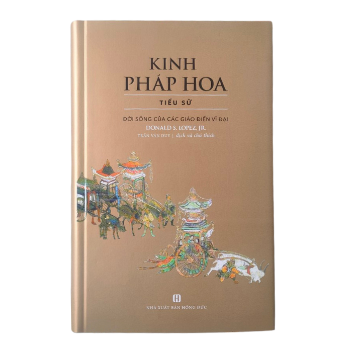 Tiểu Sử Kinh Pháp Hoa Tái Bản - Bìa Cứng
