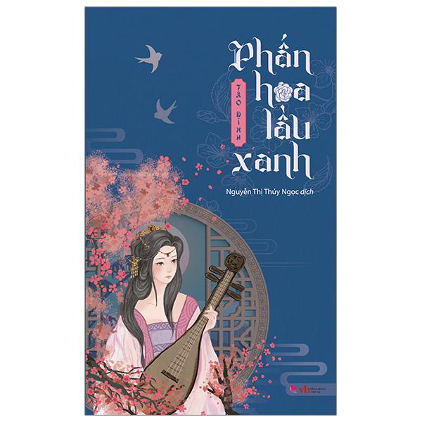 Phấn Hoa Lầu Xanh (Tái Bản 2024)