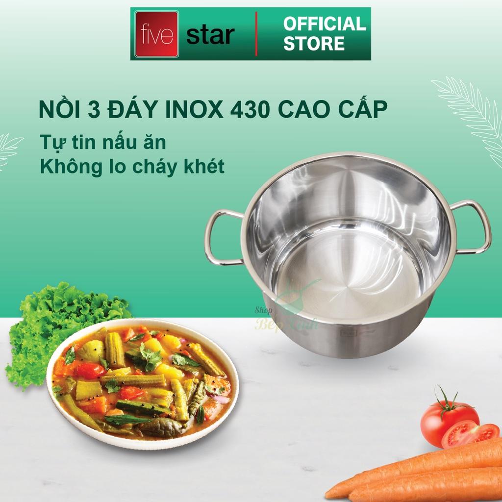 Nồi inox 430 cao cấp Fivestar 3 đáy từ , dùng được mọi bếp