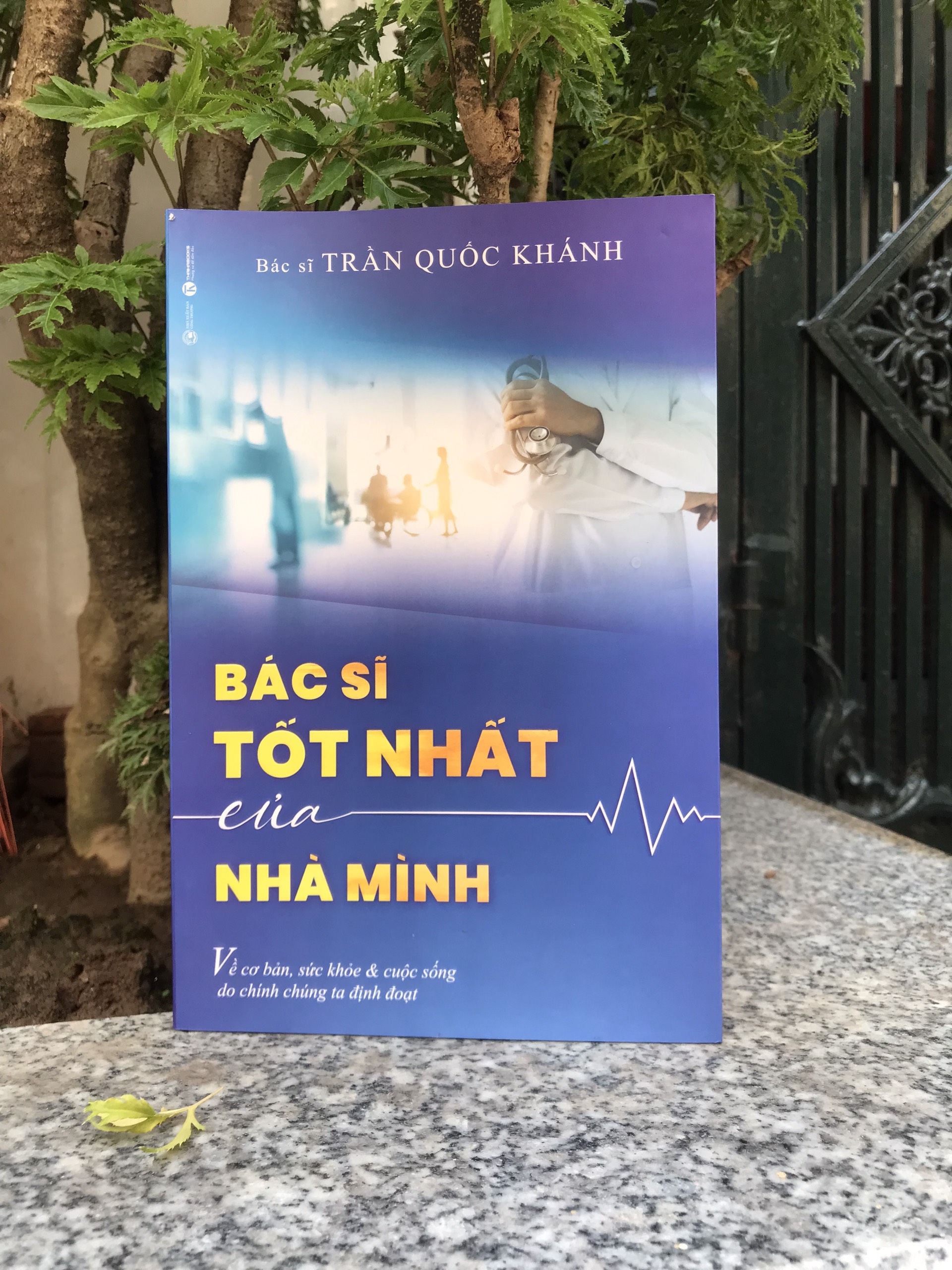 BÁC SĨ TỐT NHẤT của NHÀ MÌNH