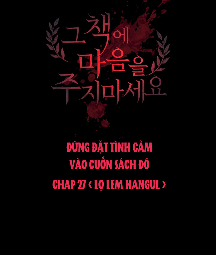 đừng đặt tình cảm mình vào cuốn sách đó chapter 27.1 23