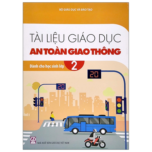 Tài Liệu Giáo Dục An Toàn Giao Thông Dành Cho Học Sinh - Lớp 2