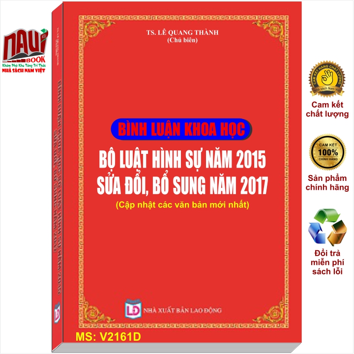 Sách Bình Luận Khoa Học Bộ Luật Hình Sự 2015 Sđ, Bs 2017 - TS. Lê Quang Thành - V2161D