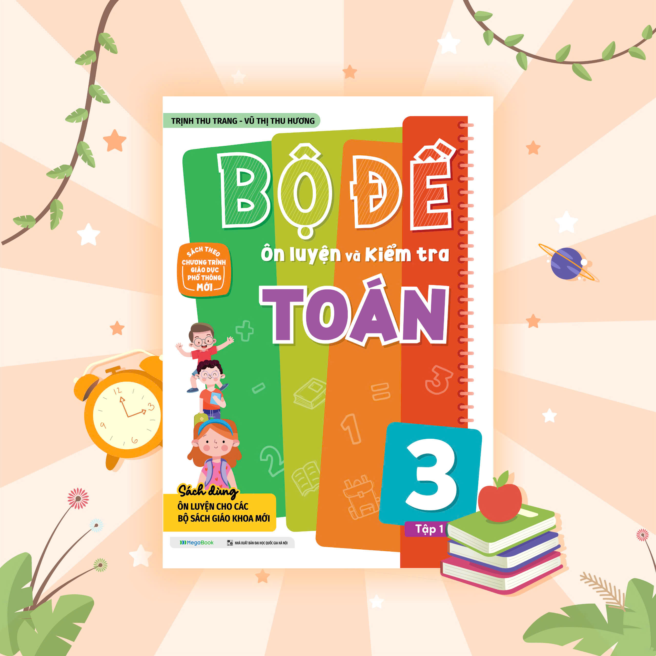 Sách Bộ đề ôn luyện và kiểm tra Toán lớp 3 tập 1