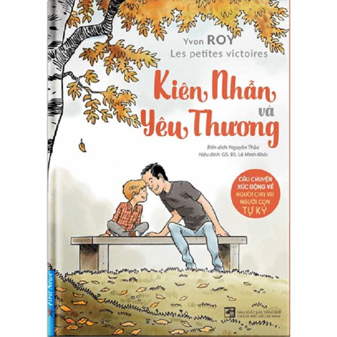 Sách - Combo Không ai hiểu con bằng mẹ + Kiên nhẫn và yêu thương - FirstNews