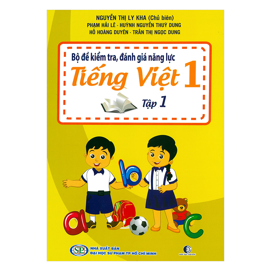 Bộ Đề Kiểm Tra Năng Lực , Đánh Giá Năng Lực Tiếng Việt Lớp 1 - Tập 1