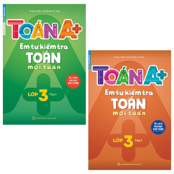 Combo Toán A+ Em Tự Kiểm Tra Toán Mỗi Tuần Lớp 3: Tập 1 Và 2 (Bộ 2 Tập)