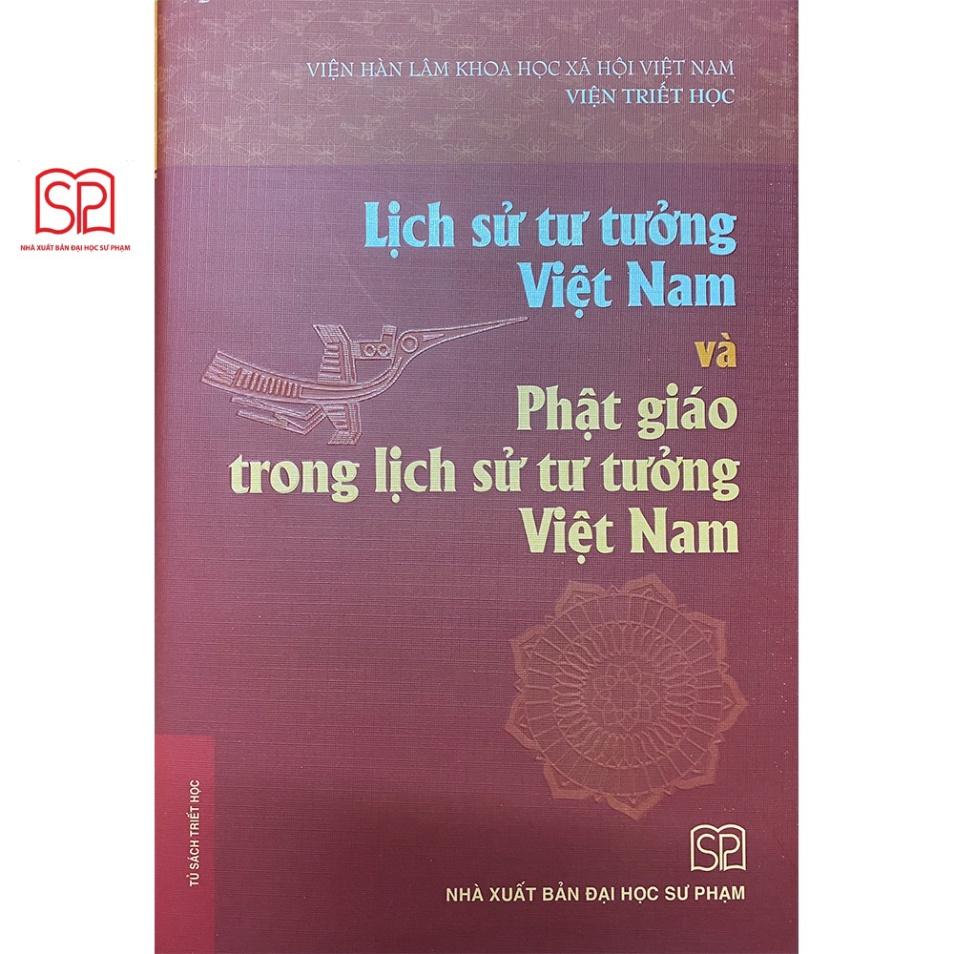 Sách - Lịch sử tư tưởng Việt Nam và Phật giáo trong lịch sử tư tưởng Việt Nam - NXB Đại học Sư Phạm