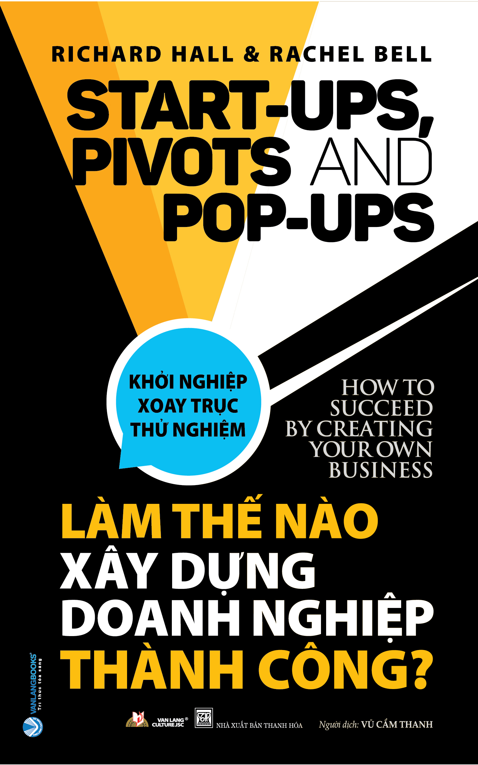 Làm Thế Nào Xây Dựng Doanh Nghiệp Thành Công ? - Vanlangbooks
