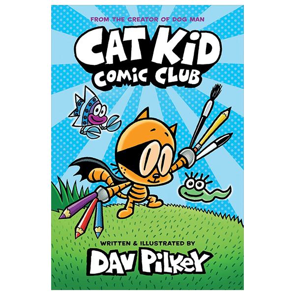 Sách ngoại văn: Cat Kid Comic Club 1