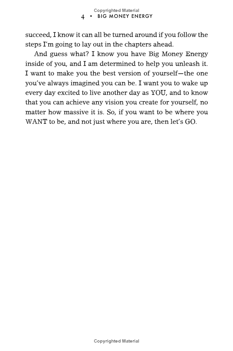 Big Money Energy: How To Rule At Work, Dominate At Life, And Make Millions