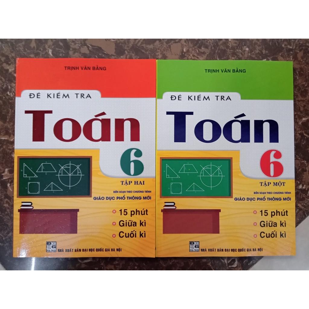 Sách - Combo Đề Kiểm Tra Toán Lớp 6 (Tập 1+ Tập 2)