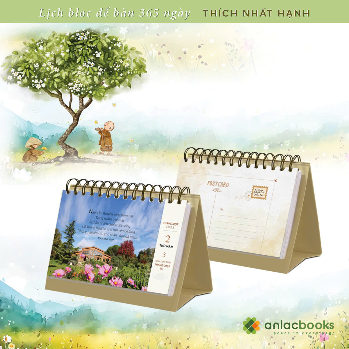 LỊCH ĐỂ BÀN 365 NGÀY – VỀ NÂNG SỰ SỐNG TRÊN TAY - THIỀN SƯ NHẤT HẠNH