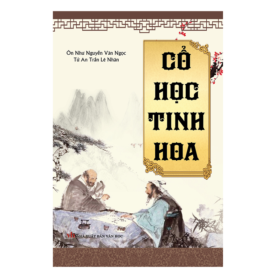 Cổ Học Tinh Hoa (Bìa Cứng)