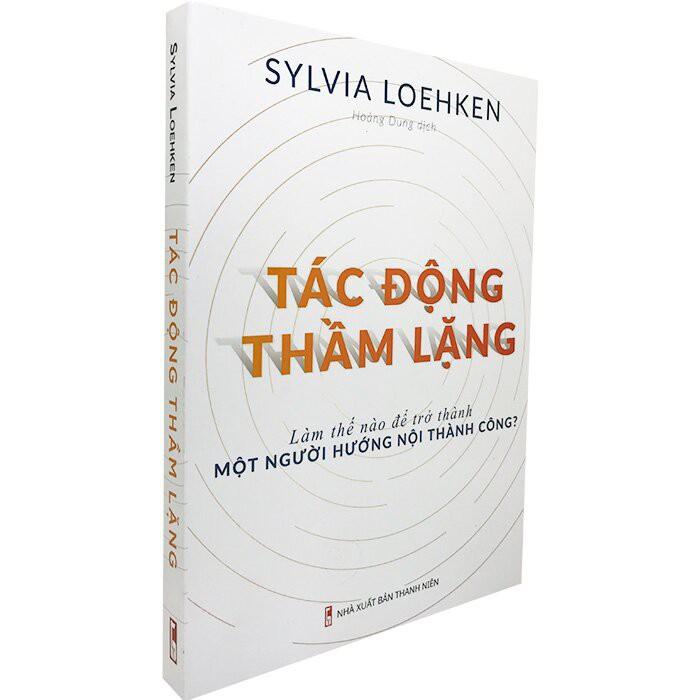Sách: Tác Động Thầm Lặng - Sylvia Loehken