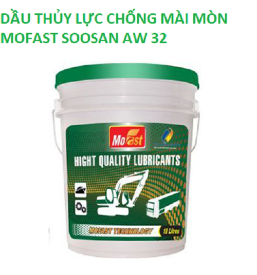 DẦU THỦY LỰC CHỐNG MÀI MÒN MOFAST SOOSAN AW