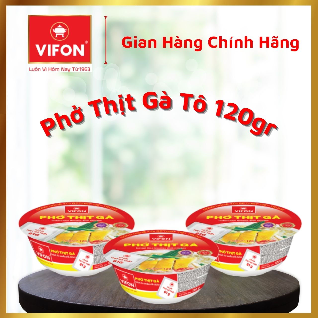 Thùng 12 Tô Phở Vifon Thịt Gà (120g / Tô)