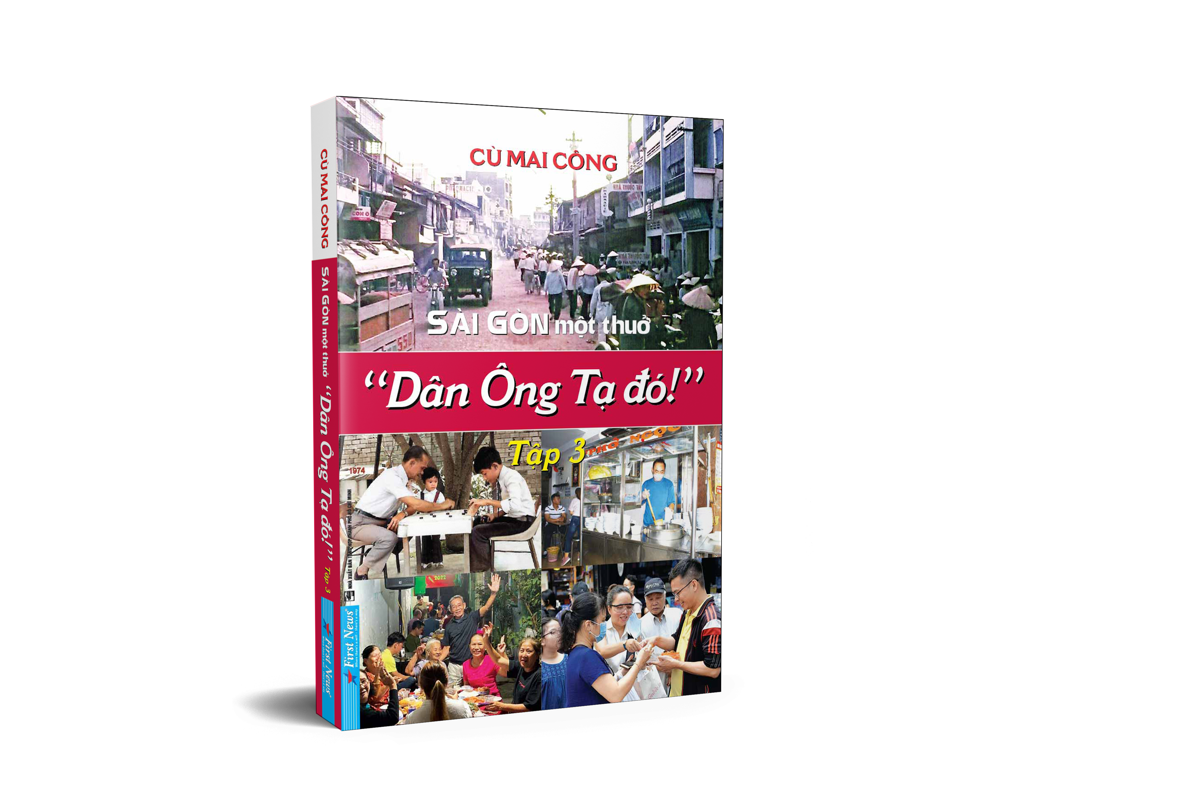 Sài Gòn Một Thuở - “Dân Ông Tạ Đó!” - Tập 3