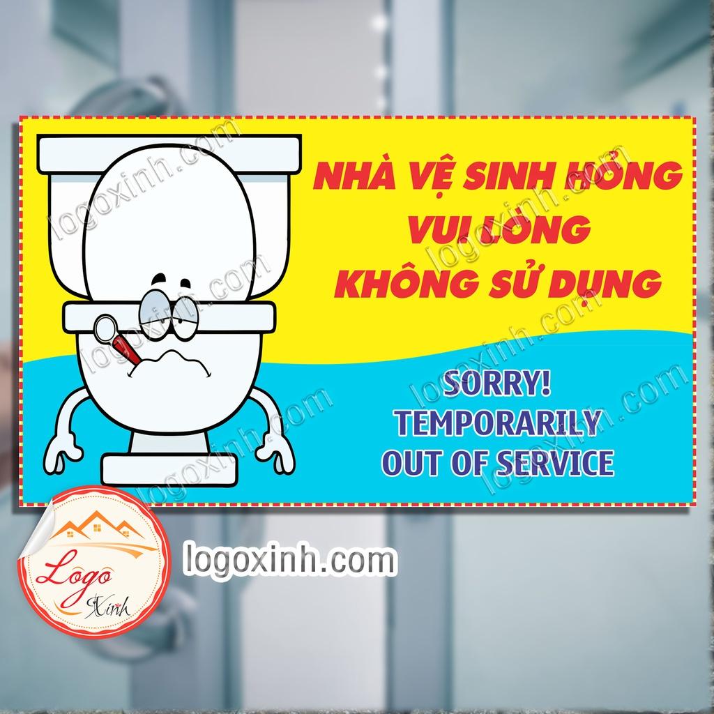 Logo Tem Sticker Nhà Vệ Sinh Hỏng Vui Lòng Không Sử Dụng - Toilet Ngưng Sử Dụng. Toilet Temporarily out Of Service