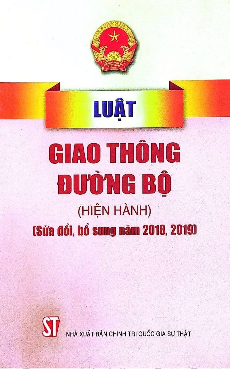 Luật giao thông đường bộ (hiện hành) (sửa đổi, bổ sung năm 2018, 2019)