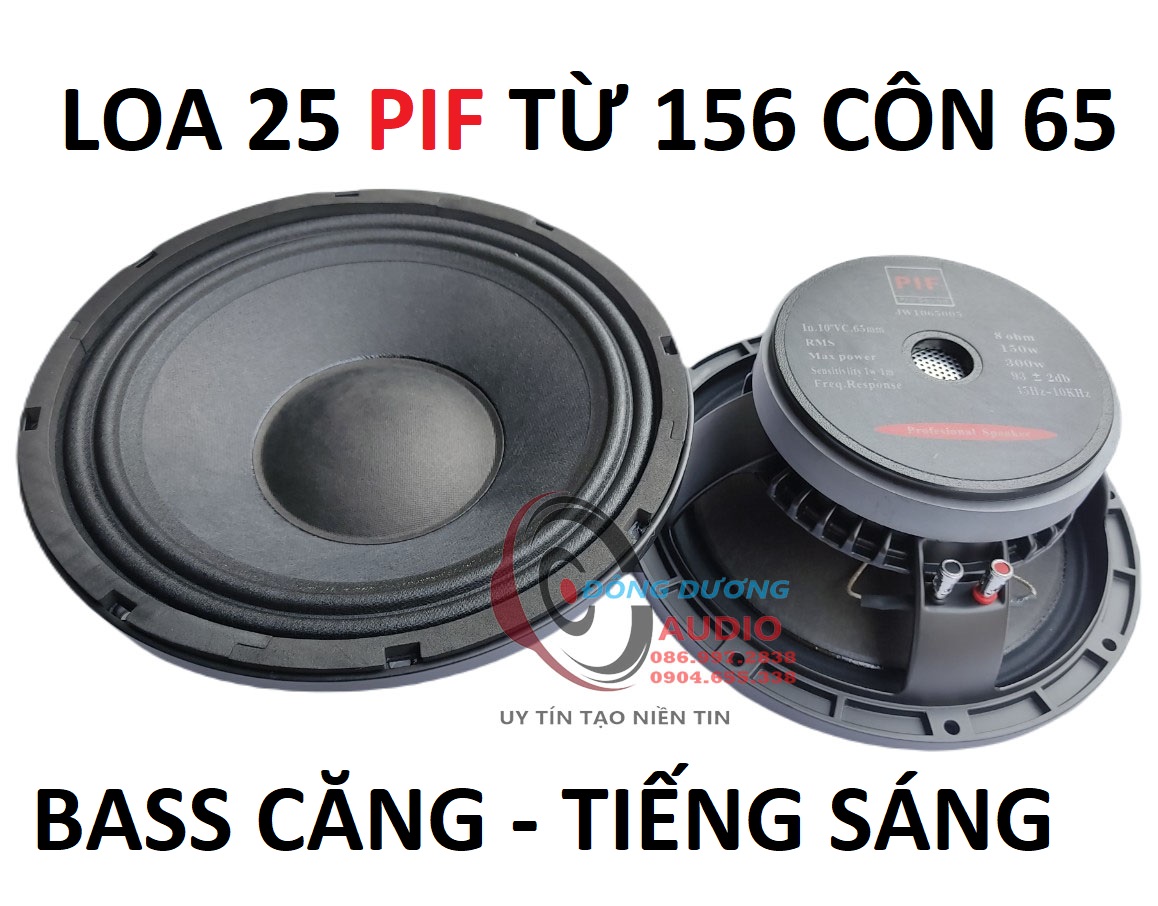 CỦ LOA FULL 25 PIF PRO SOUND - TỪ 156 CÔN 65 GÂN VẢI LỜI SÁNG BASS CĂNG - LOA BASS 25 - HÀNG NHẬP KHẨU