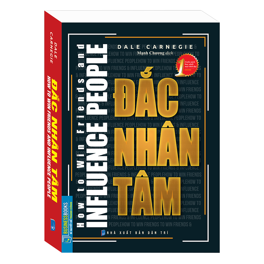 Đắc Nhân Tâm - How To Win Friends And Influence People