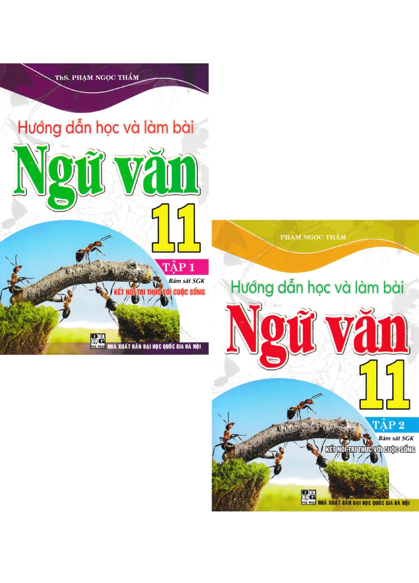 Combo Hướng Dẫn Học Và Làm Bài Ngữ Văn 11 - Tập 1 + 2 _HA