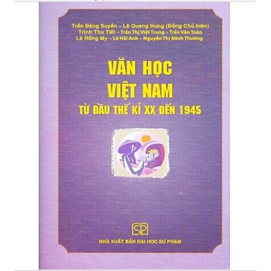 Sách - Văn Học Việt Nam Từ Đầu Thế Kỉ XX Đến 1945