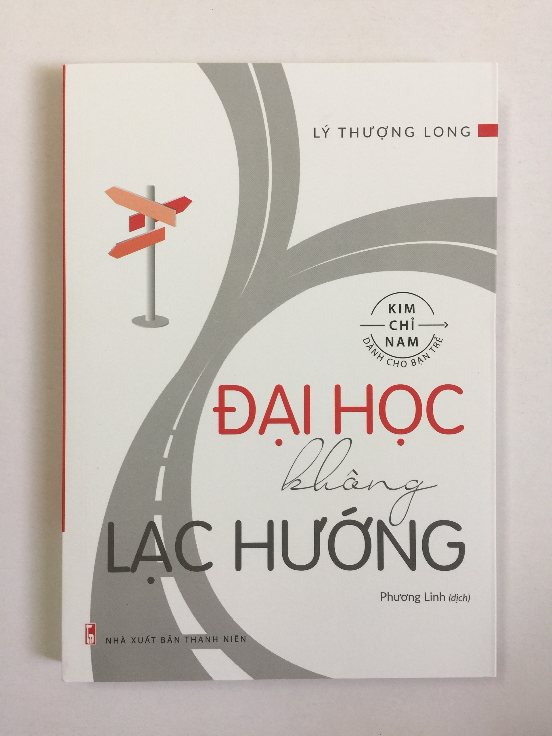 Kim Chỉ Nam Dành Cho Bạn Trẻ: Đại Học Không Lạc Hướng có bookmark