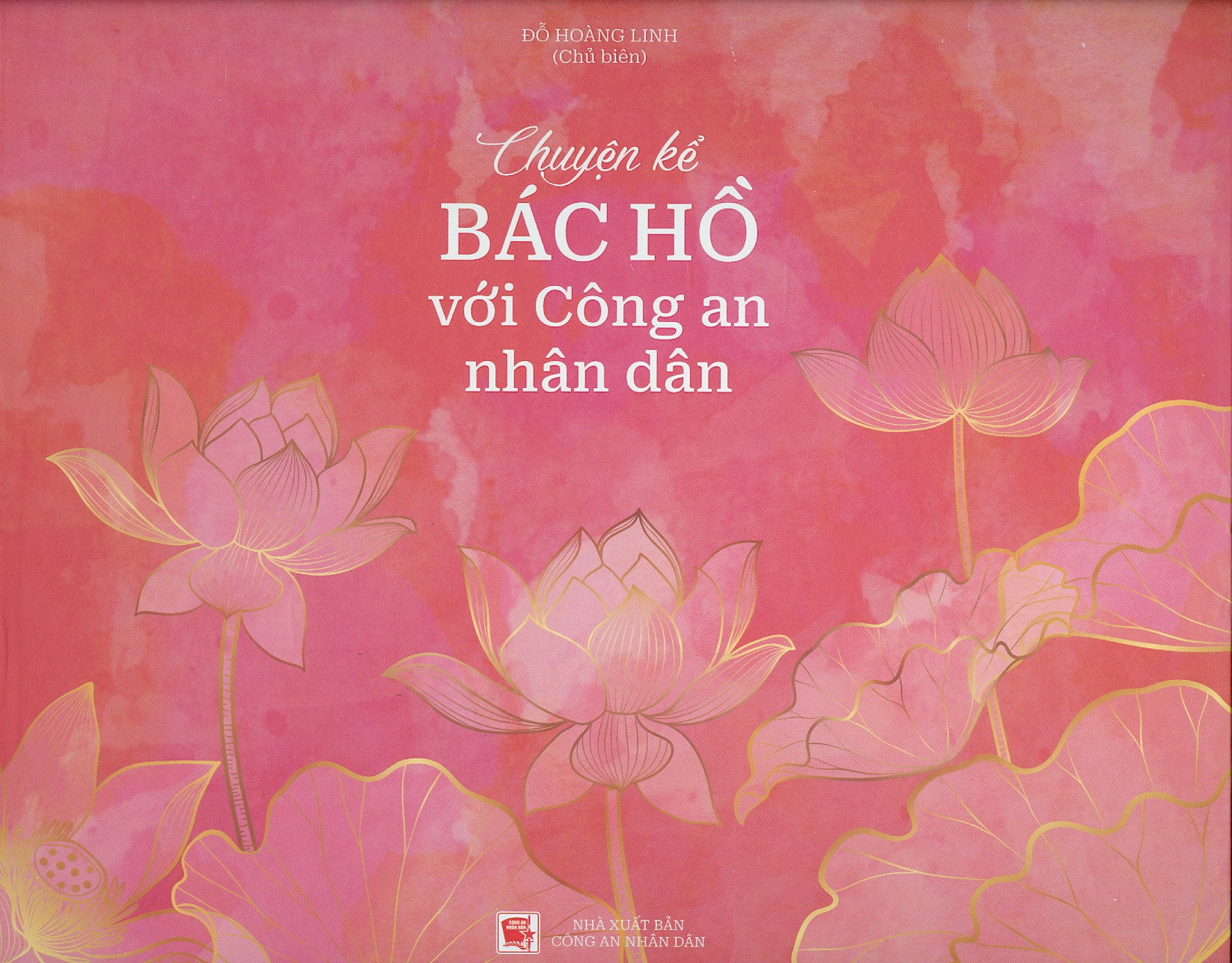 Chuyện Kể Bác Hồ Với Công An Nhân Dân