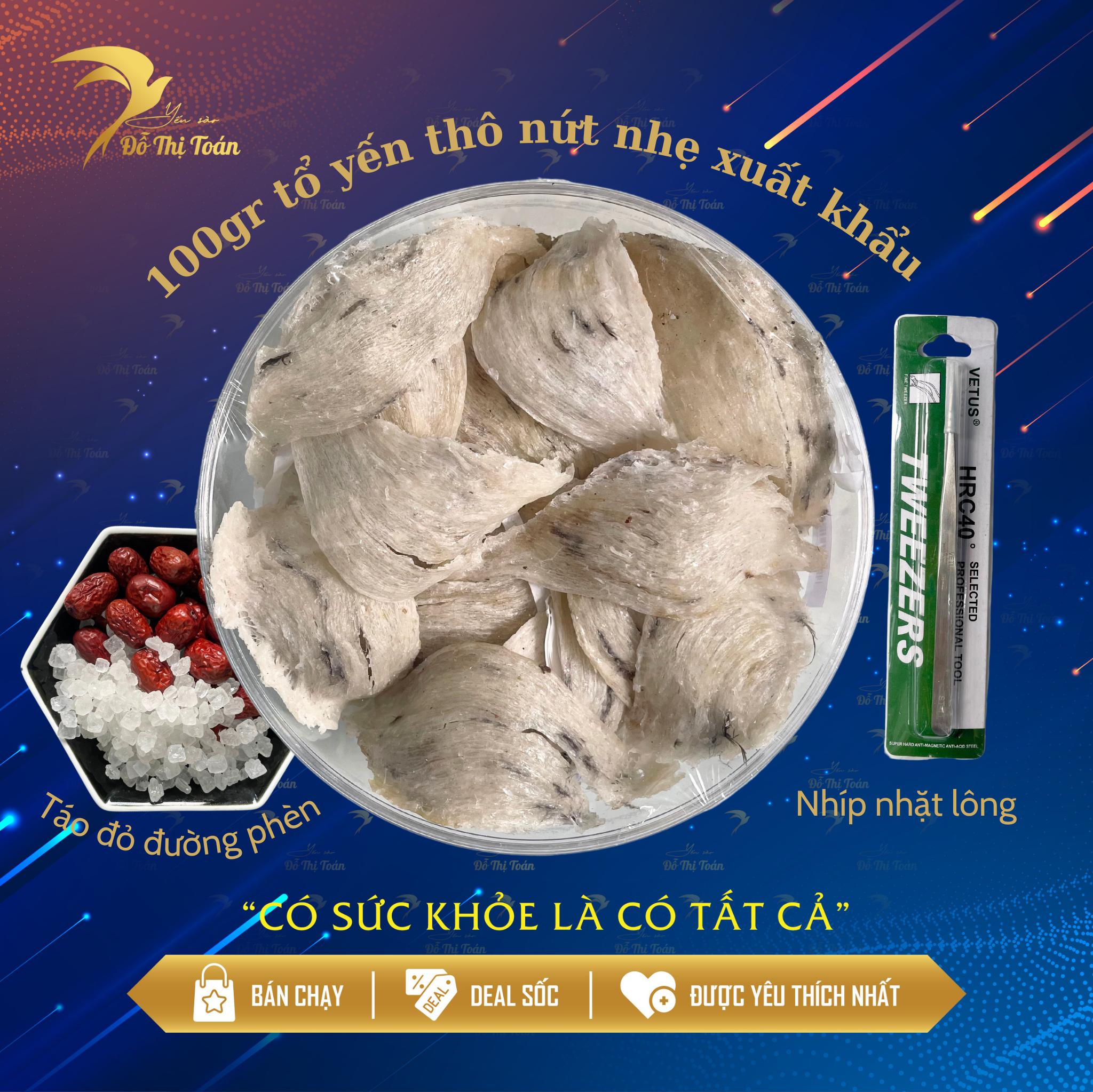 Yến thô bể đặc biệt hộp 100gr - yến sào cao cấp Đỗ Thị Toán - Tổ yến siêu ít lông - nhặt lông nhanh chóng - Ăn yến rất tốt cho tiêu hóa