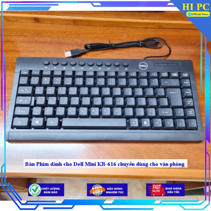 Bàn Phím dành cho Dell Mini KB-616 chuyên dùng cho văn phòng - Hàng Nhập Khẩu