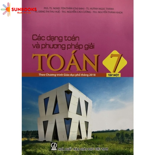 Sách - Các dạng toán và phương pháp giải Toán 7 Tập 1
