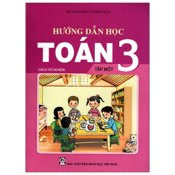 Hướng Dẫn Học Toán 3 - Tập 1