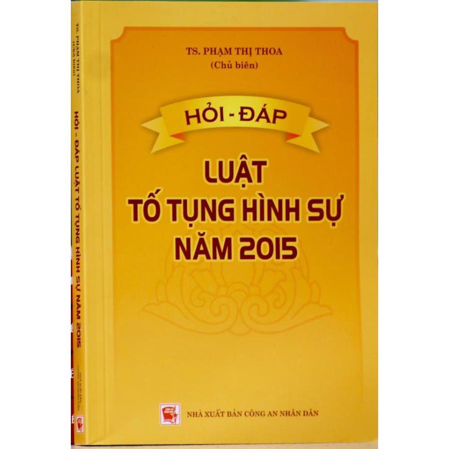 Hỏi - đáp luật tố tụng hình sự năm 2015