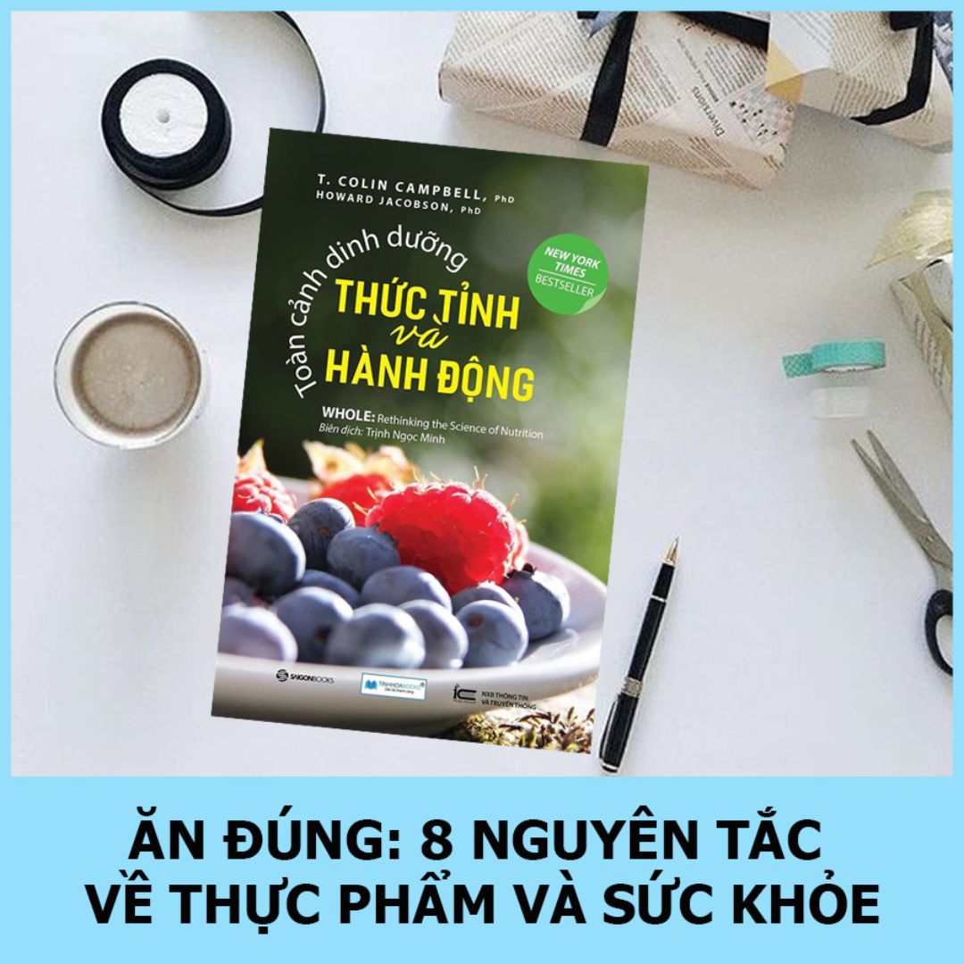 Combo sách: Ăn lành sống mạnh Trái đất thêm xanh + Toàn cảnh dinh dưỡng thức tỉnh và hành động