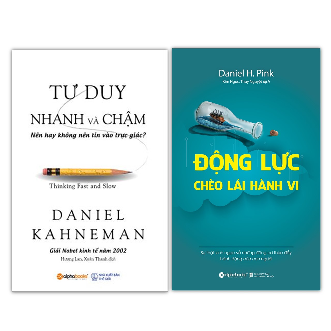 Combo Sách Bài Học Kinh Doanh: Tư Duy Nhanh Và Chậm + Động Lực Chèo Lái Hành Vi