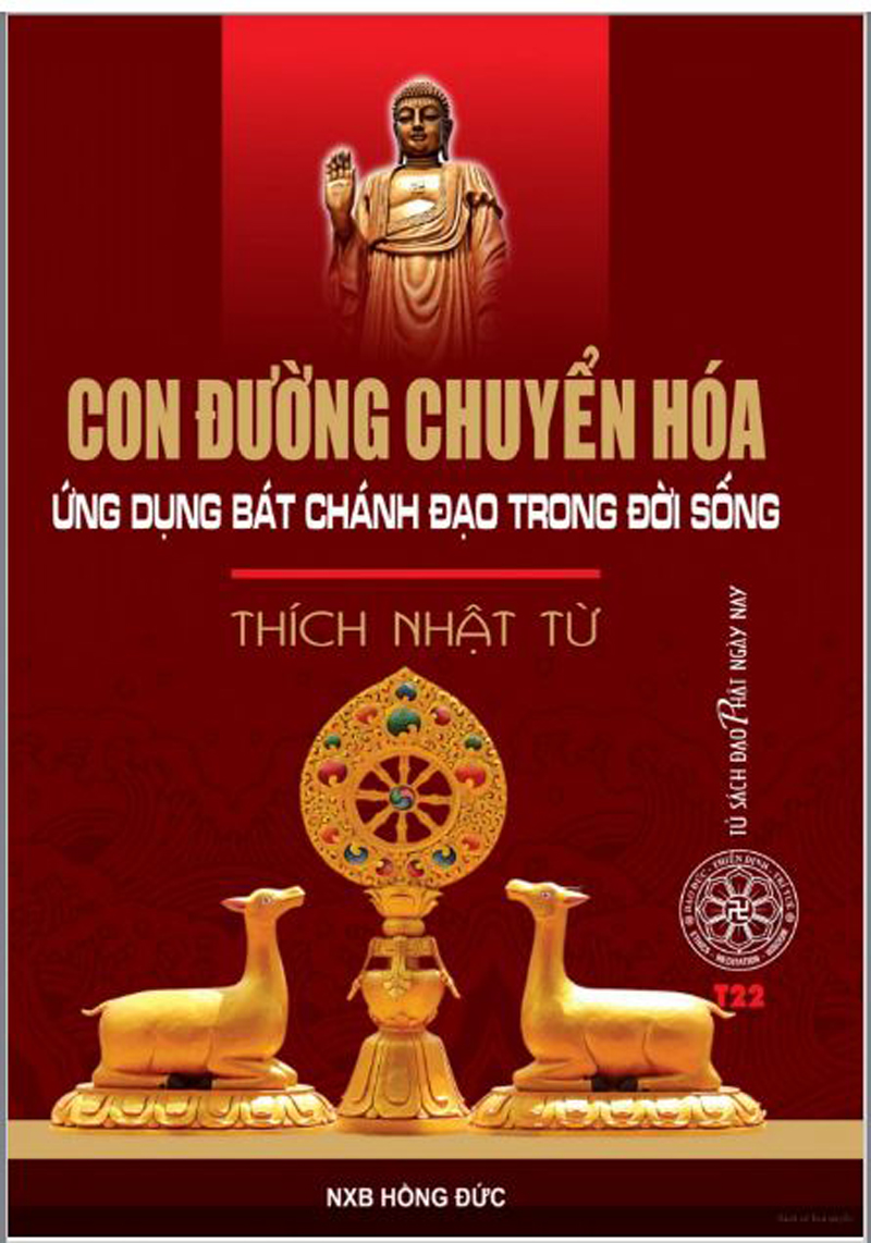 Con Đường Chuyển Hóa - Ứng Dụng Bát Chánh Đạo Trong Đời Sống