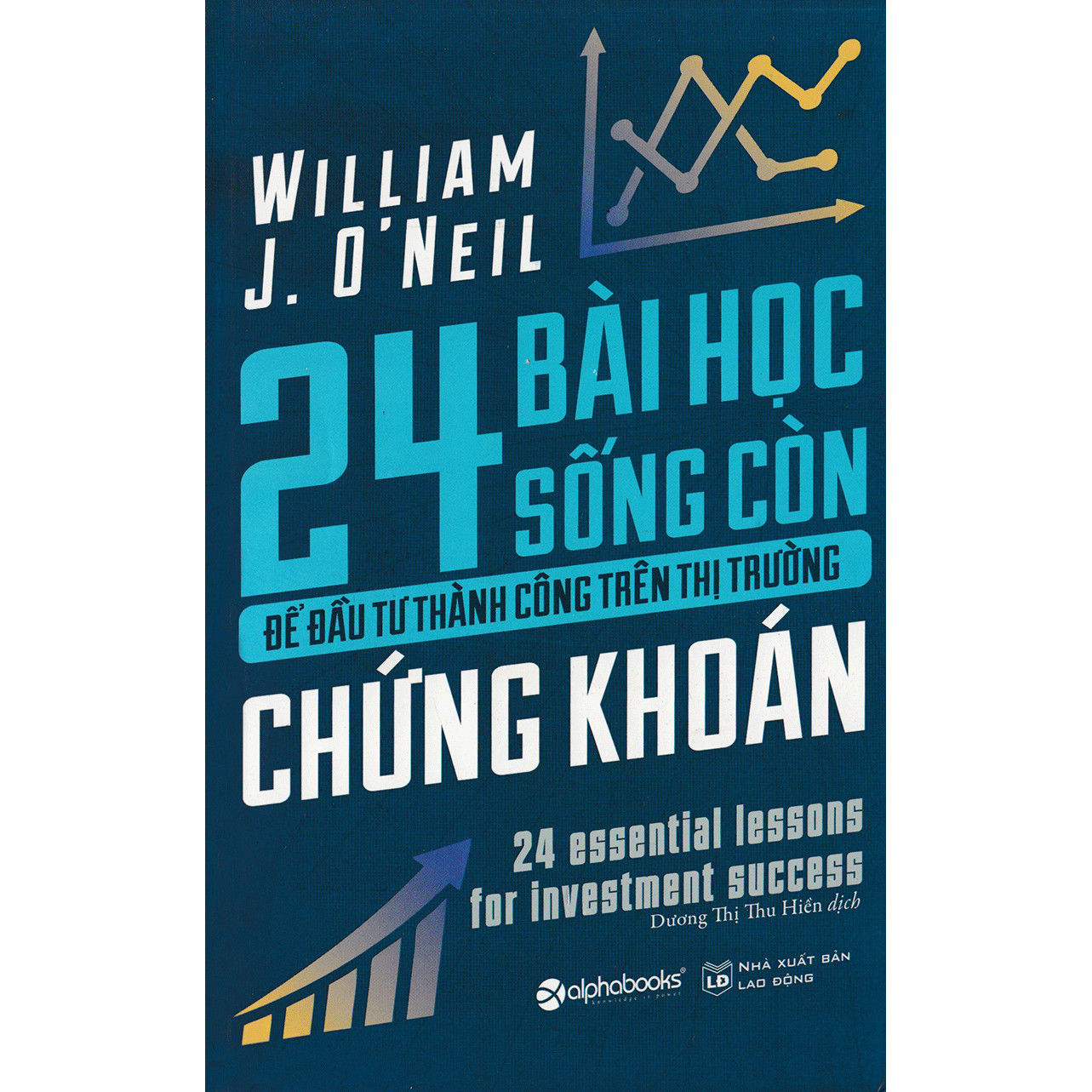 24 Bài Học Sống Còn Để Đầu Tư Thành Công Trên Thị Trường Chứng Khoán (Quà Tặng TickBoook Sinh Động)