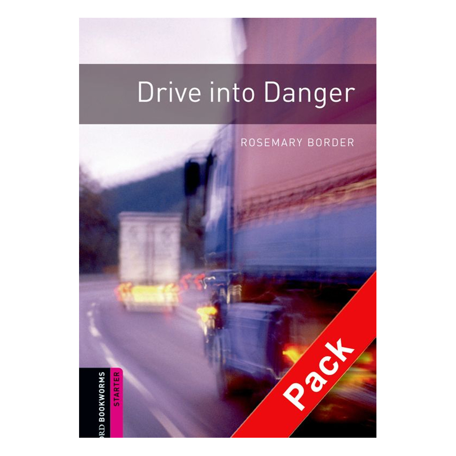 Oxford Bookworms Library (2 Ed.) Starter: Drive Into Danger Audio Cd Pack