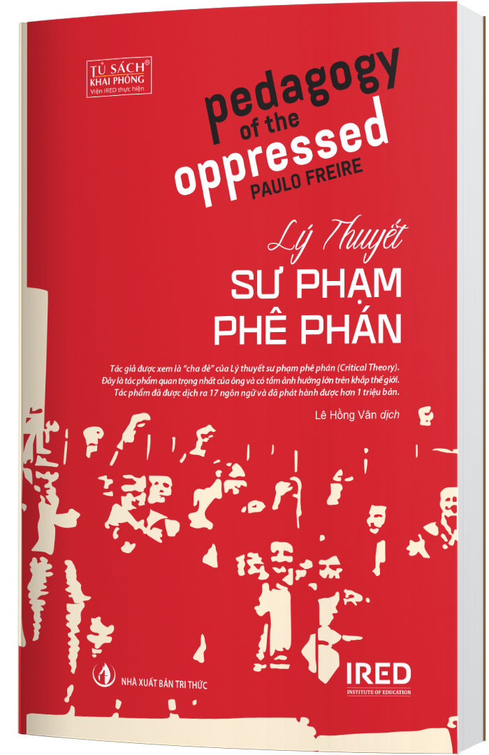 Lý Thuyết Sư Phạm Phê Phán - Paulo Freire - Lê Hồng Vân dịch -
