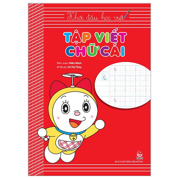 Khởi Đầu Học Viết - Tập Viết Chữ Cái (Tái Bản 2023)