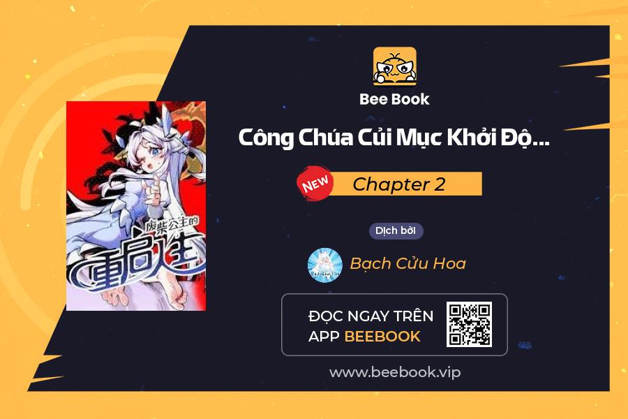 công chúa củi mục khởi động lại nhân sinh chapter 2 1